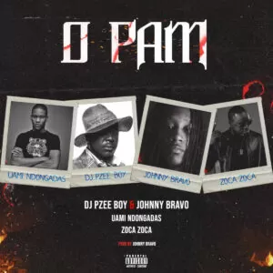 Dj Pzee Boy & Johnny Bravo - O Pam (feat. Uami Ndongadas & Zoca Zoca)