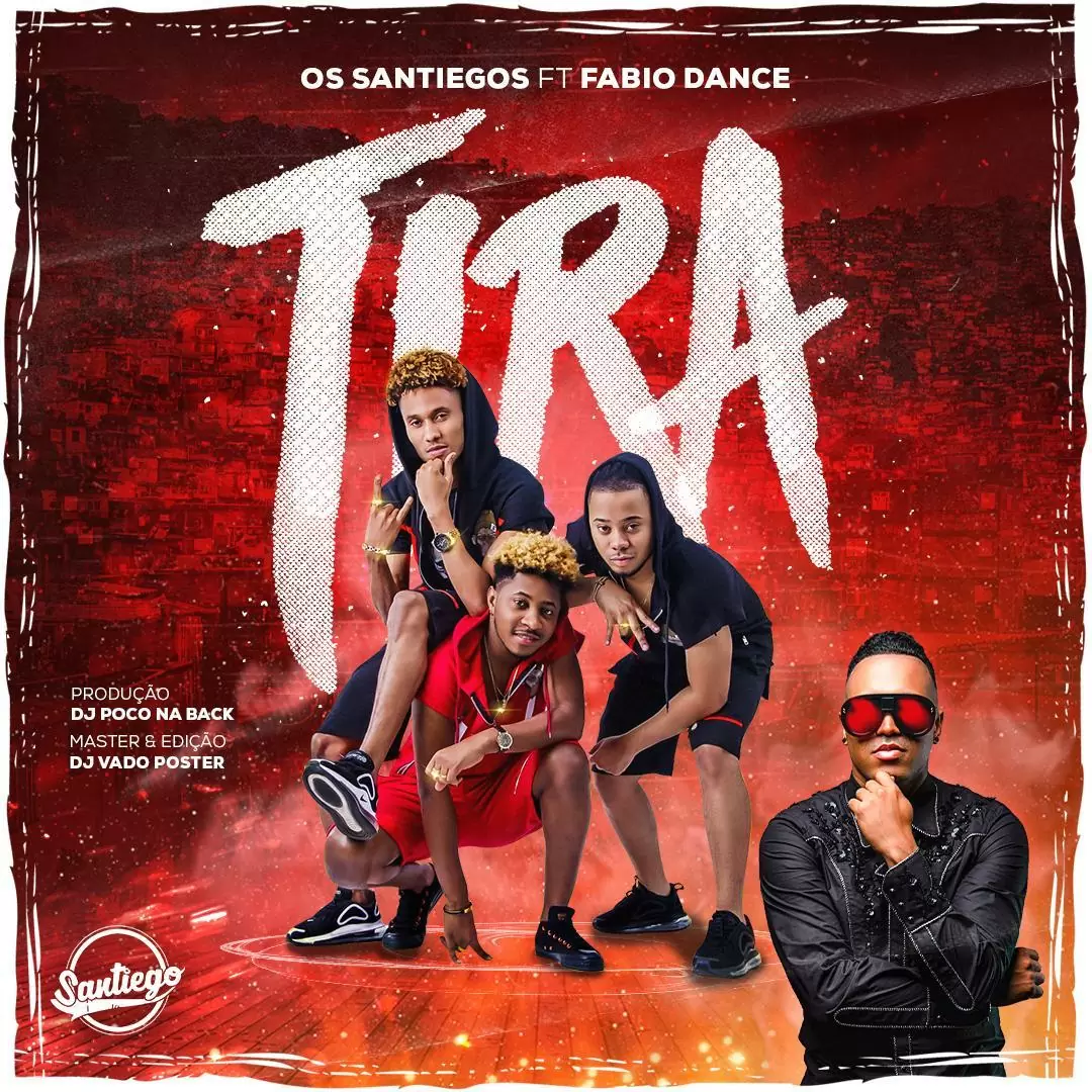 Os Santiegos & Fabio Dance – Tira