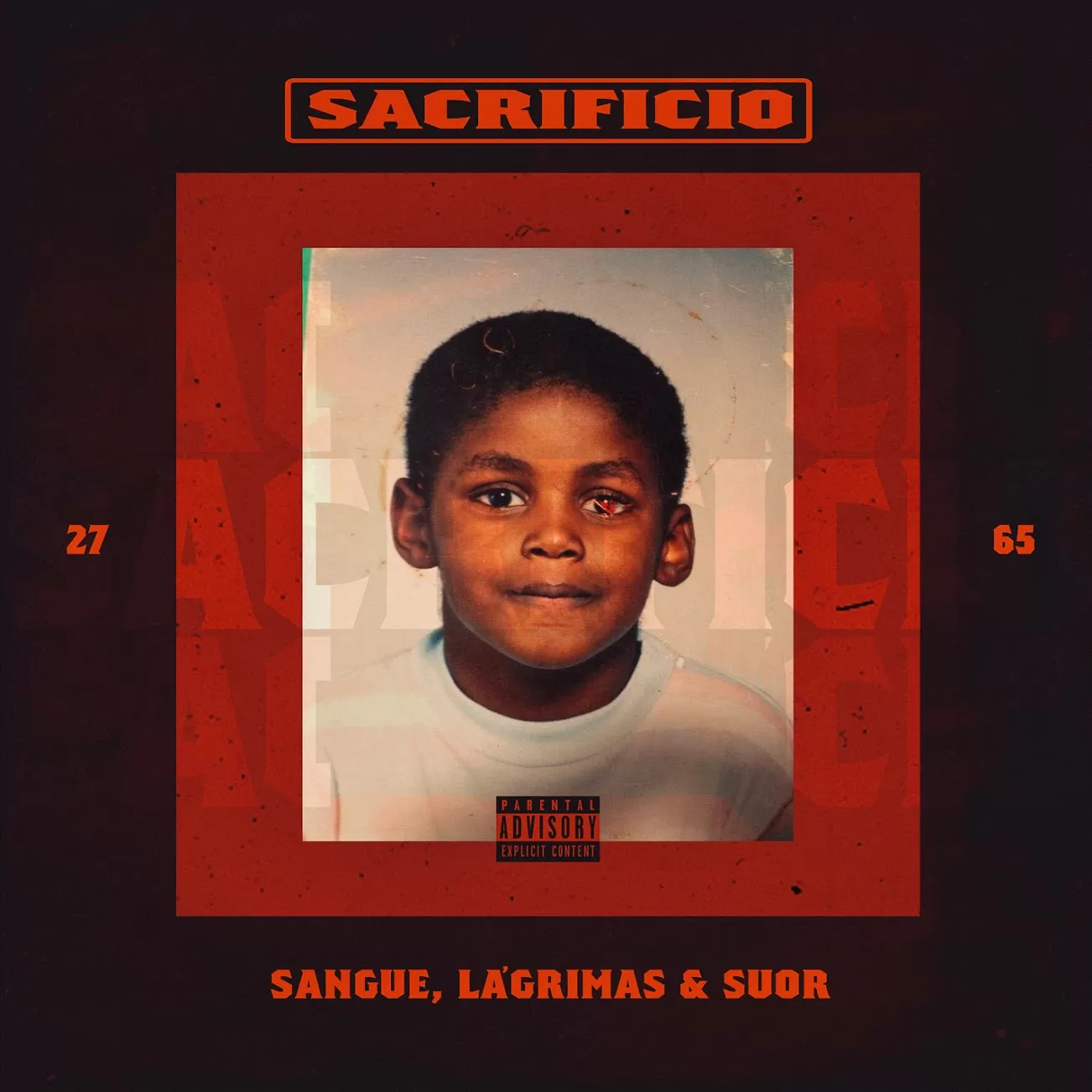 Plutonio – Sacrifício: Sangue, Lágrimas, Suor (Álbum) 2019