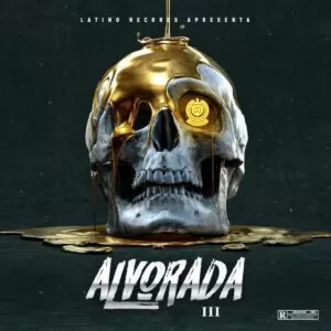Latino Records - Alvorada 3 (Álbum) 2019