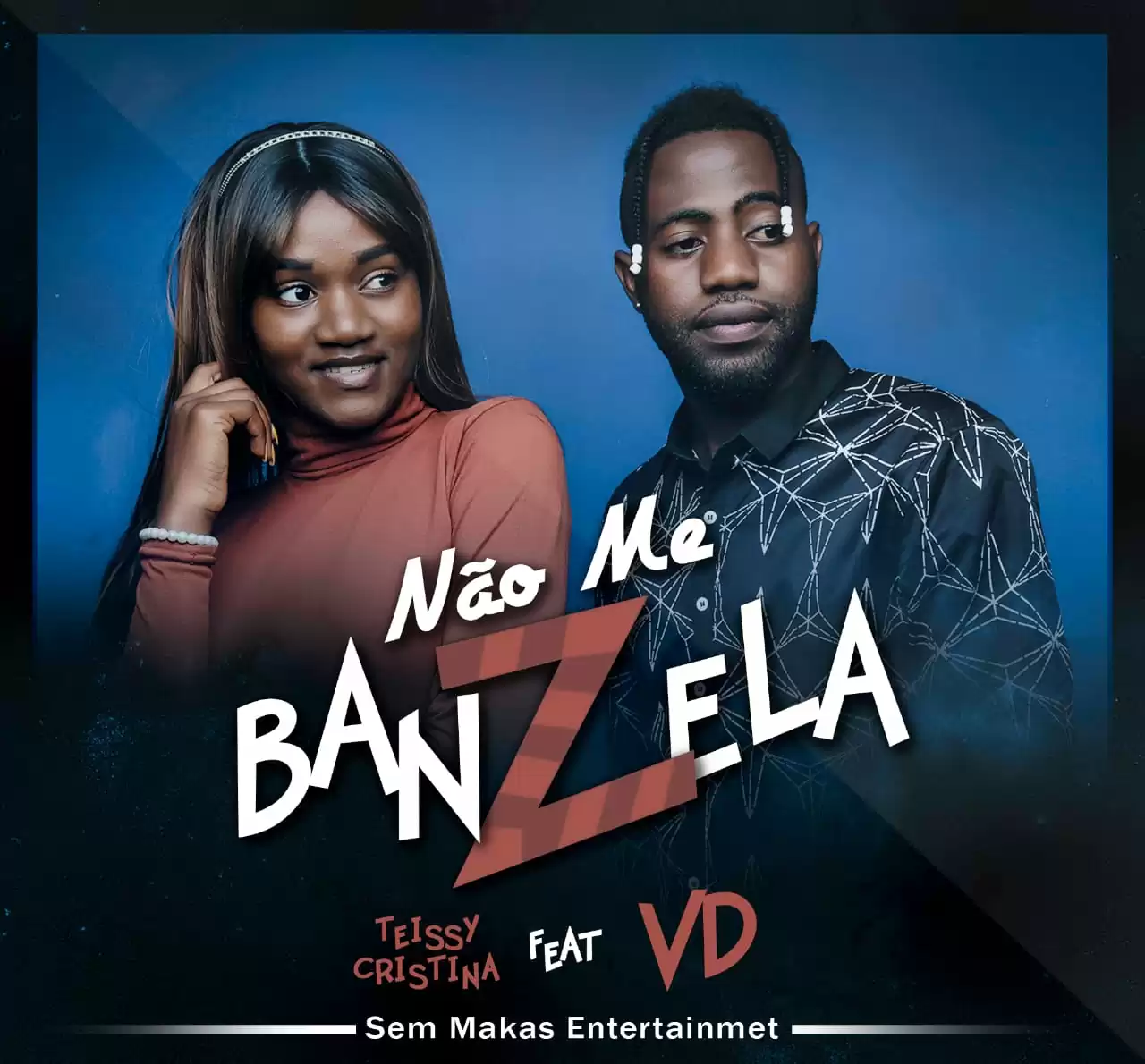 Teissy Cristina – Não Me Vanzela (feat. VD Mágico) 2019