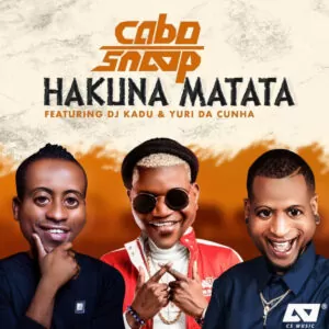 Cabo Snoop - Hakuna Matata (feat. Dj Kadu & Yuri Da Cunha)