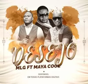 MLG - Desejo (feat. Maya Cool) 2020