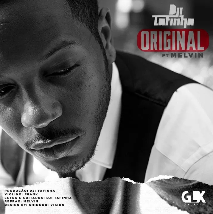 Dji Tafinha – Original (feat. Melvin) 2020
