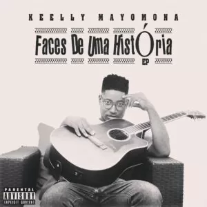 Kelly Mayomona - Faces De Uma História (EP)