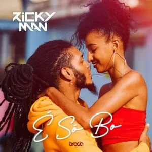 Ricky Man - É Só Bo