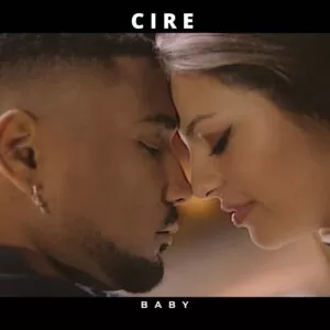 Cire - Baby (Kizomba) 2020