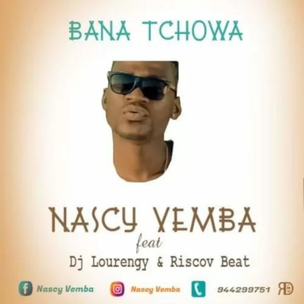 Nascy Vemba feat. DJ Lourengy – Bana Tchowa