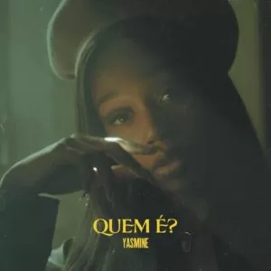 Yasmine - Quem É ?