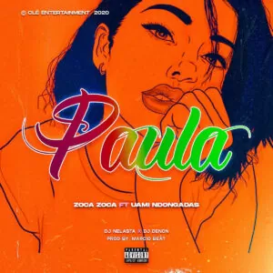 Dj Nelasta & Dj Denon - Paula (feat. Zoca Zoca & Uami Dongadas), baixar novas músicas, nova musica afro house, baixar afrobeat, download musica de angola, fazer download de músicas