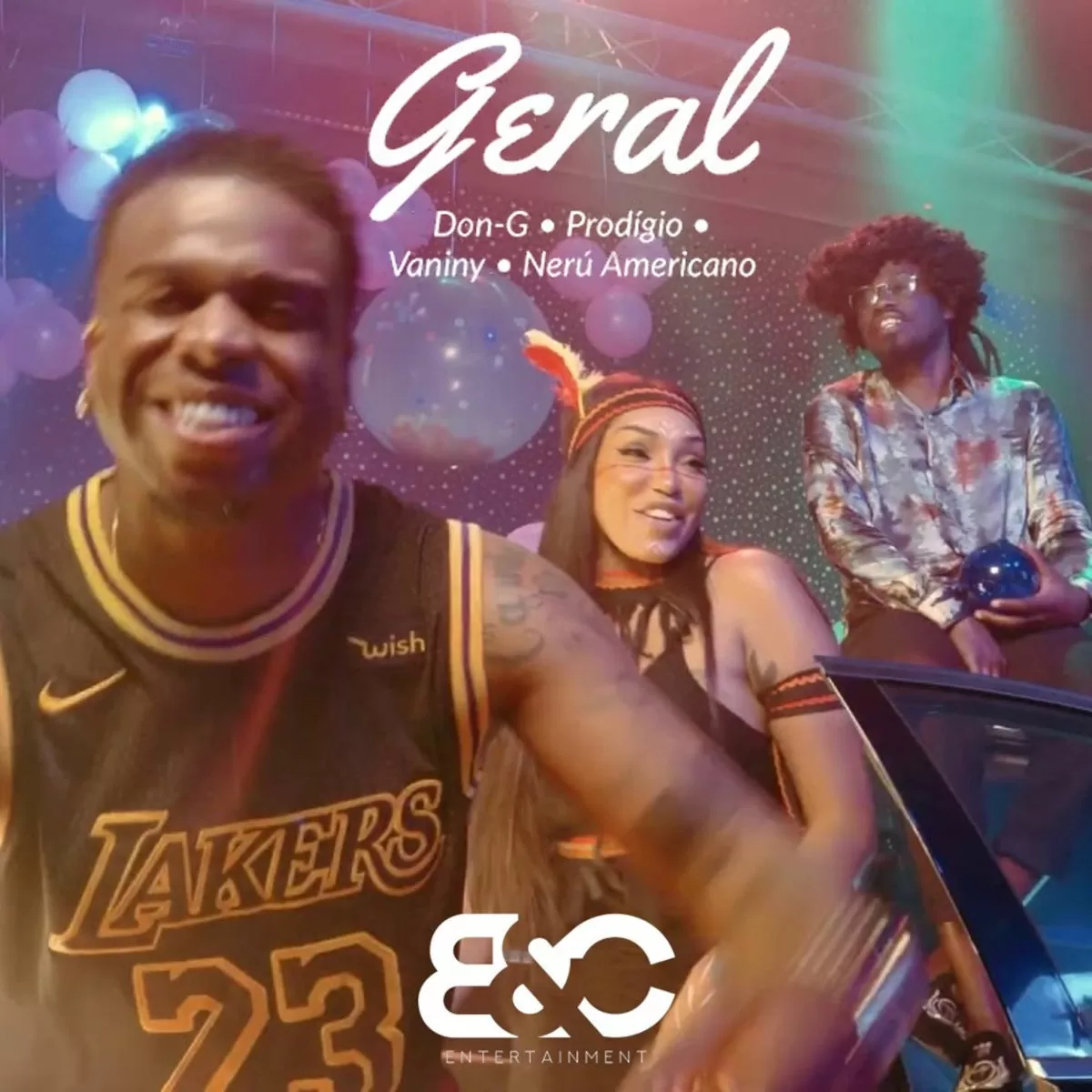 BadCompany – GERAL (feat. Don G, Prodígio, Vaniny Alves & Nerú Americano)