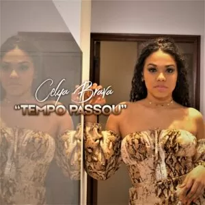 Celya Brava - Tempo Passou (Kizomba) 2020