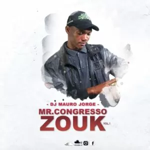 DJ Mauro Jorge - Mr. Congresso Zouk Vol.1