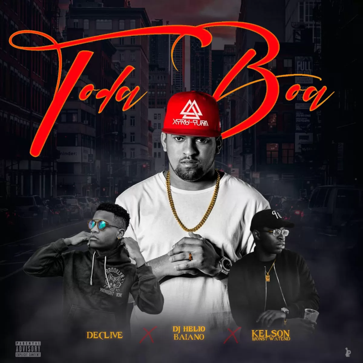 Dj Helio Baiano – Toda Boa (feat. Kelson Most Wanted & Declive)