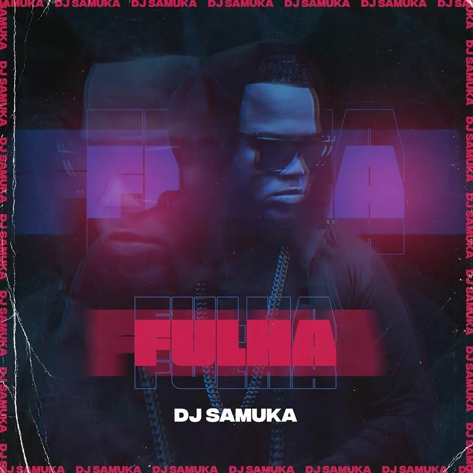 Dj Samuka – Fulha (Afro House) 2020