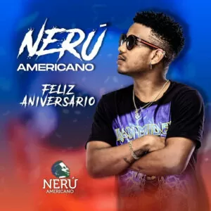 Nerú Americano - Mô Bday