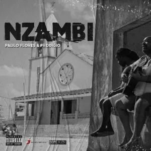 Paulo Flores & Prodígio -- Nzambi