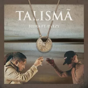 Biura feat. Deezy - Talismã