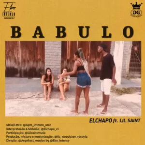 El Chapo feat. Lil Saint - Babulo
