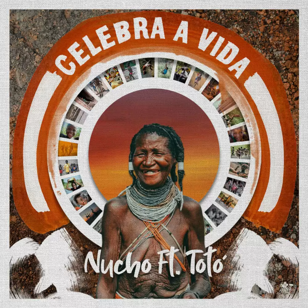Nucho feat. Totó – Celebra a Vida