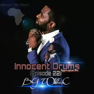 Will C - Innocent Drums (Episode 22) Appreciation Mix