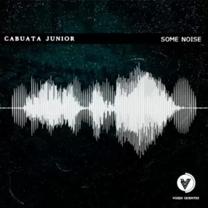 Cabuata Júnior - Some Noise (Afro House) 2020
