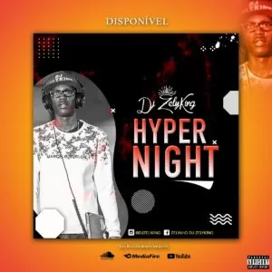 DJ ZelyKing - Hyper Night