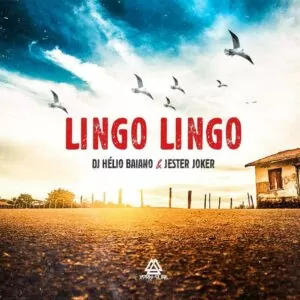 Dj Hélio Baiano & Jester Joker - Lingo Lingo