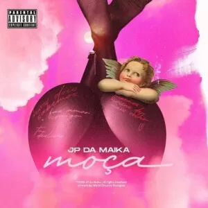 JP da Maika - Moça