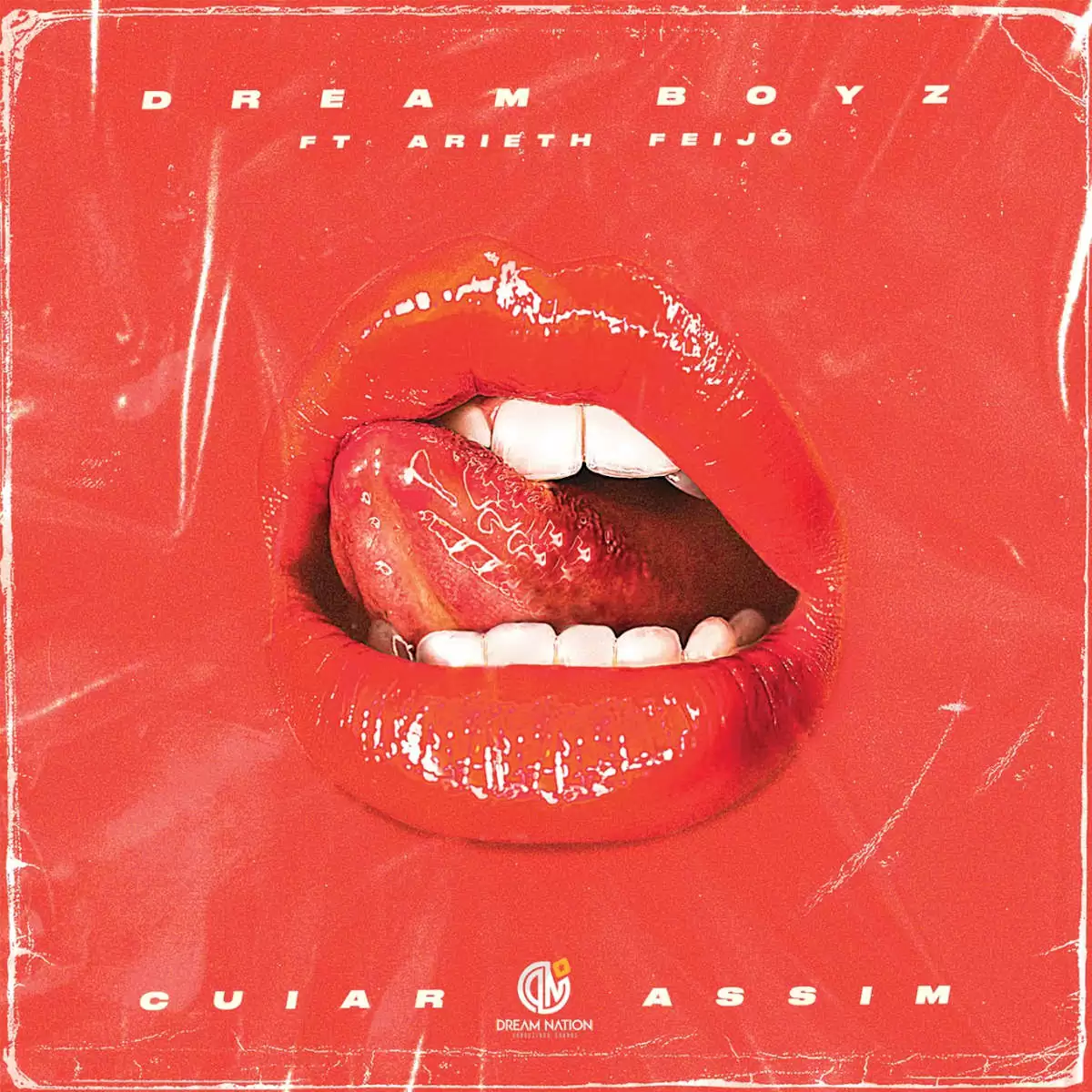 Dream Boyz – Cuiar Assim (feat Arieth Feijó)