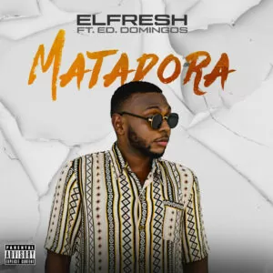 Elfresh - Matadora (feat Edgar Domingos)