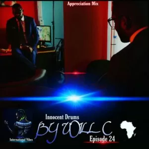 Will C - Innocent Drums (Ep. 24) - Appreciation Mix