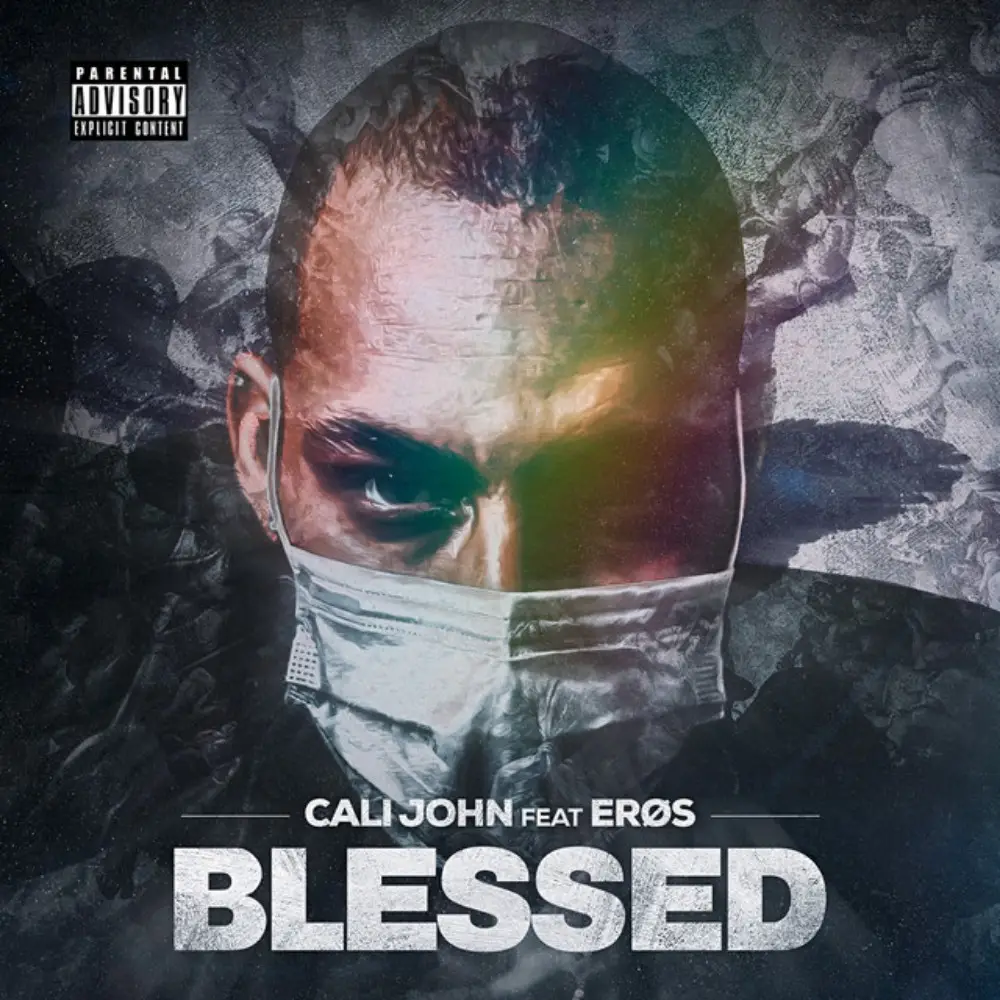 Cali John – Blessed (feat Erøs)