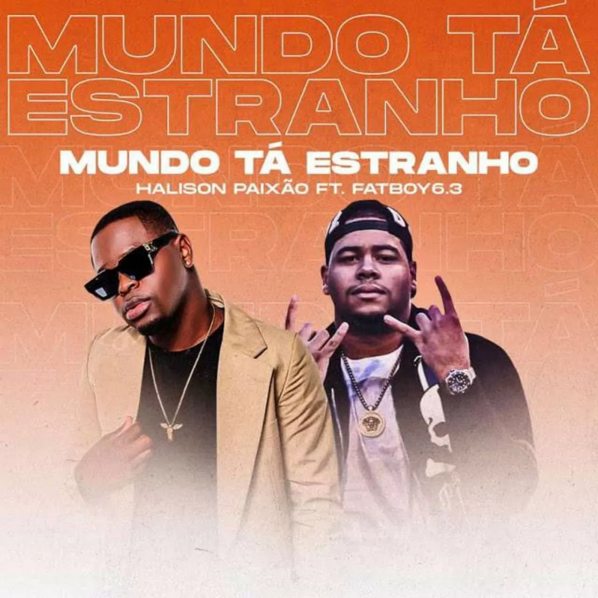 Halison Paixão – Mundo Tá Estranho (feat. FatBoy6.3)