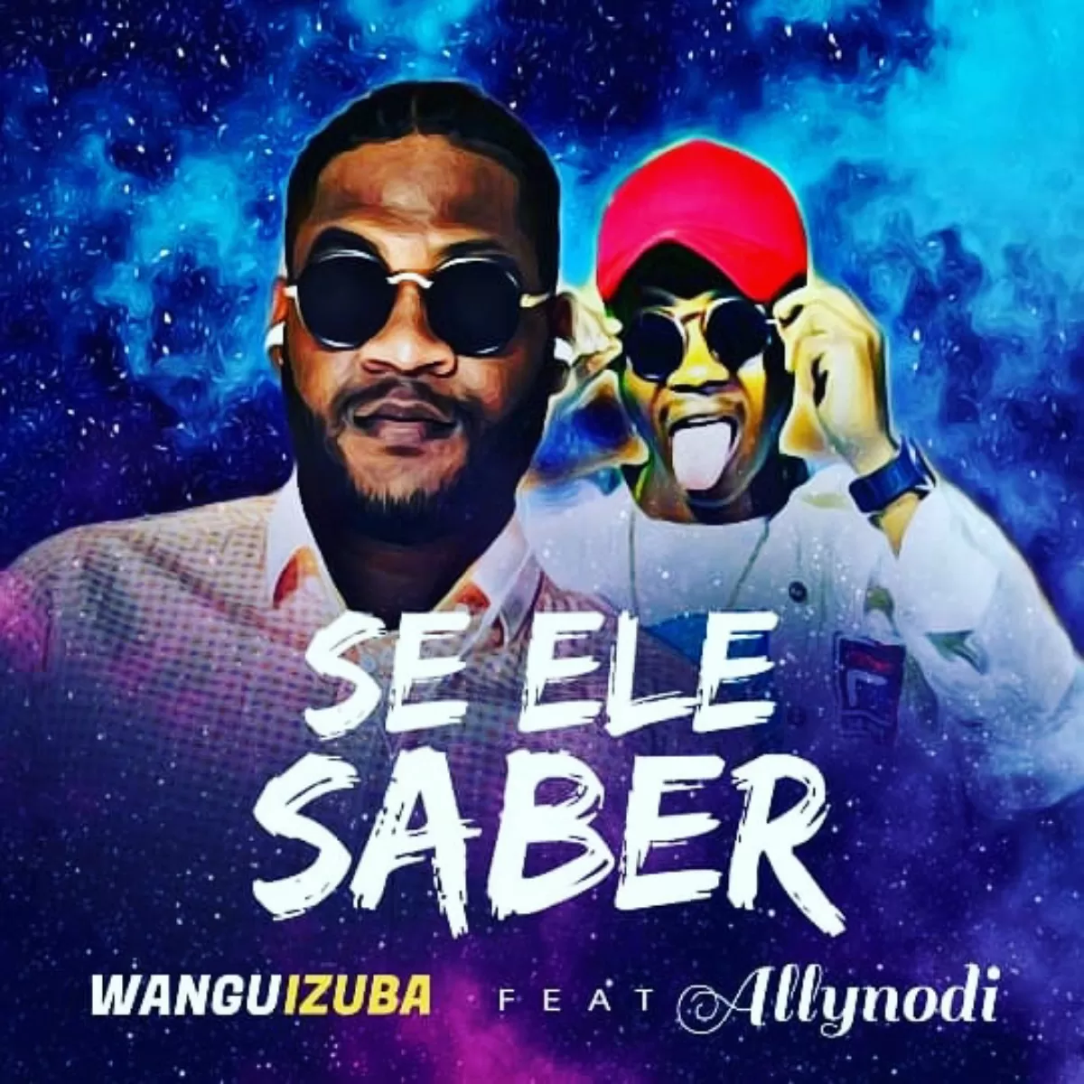 Wanguizuba × Allynodi da Costa – Se Ele Saber