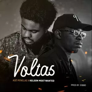 Agé Penelas & Kelson Most Wanted - Voltas