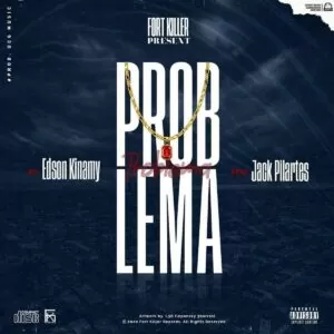 Edson Kinamy - Problema (feat. Jack Pilartes)