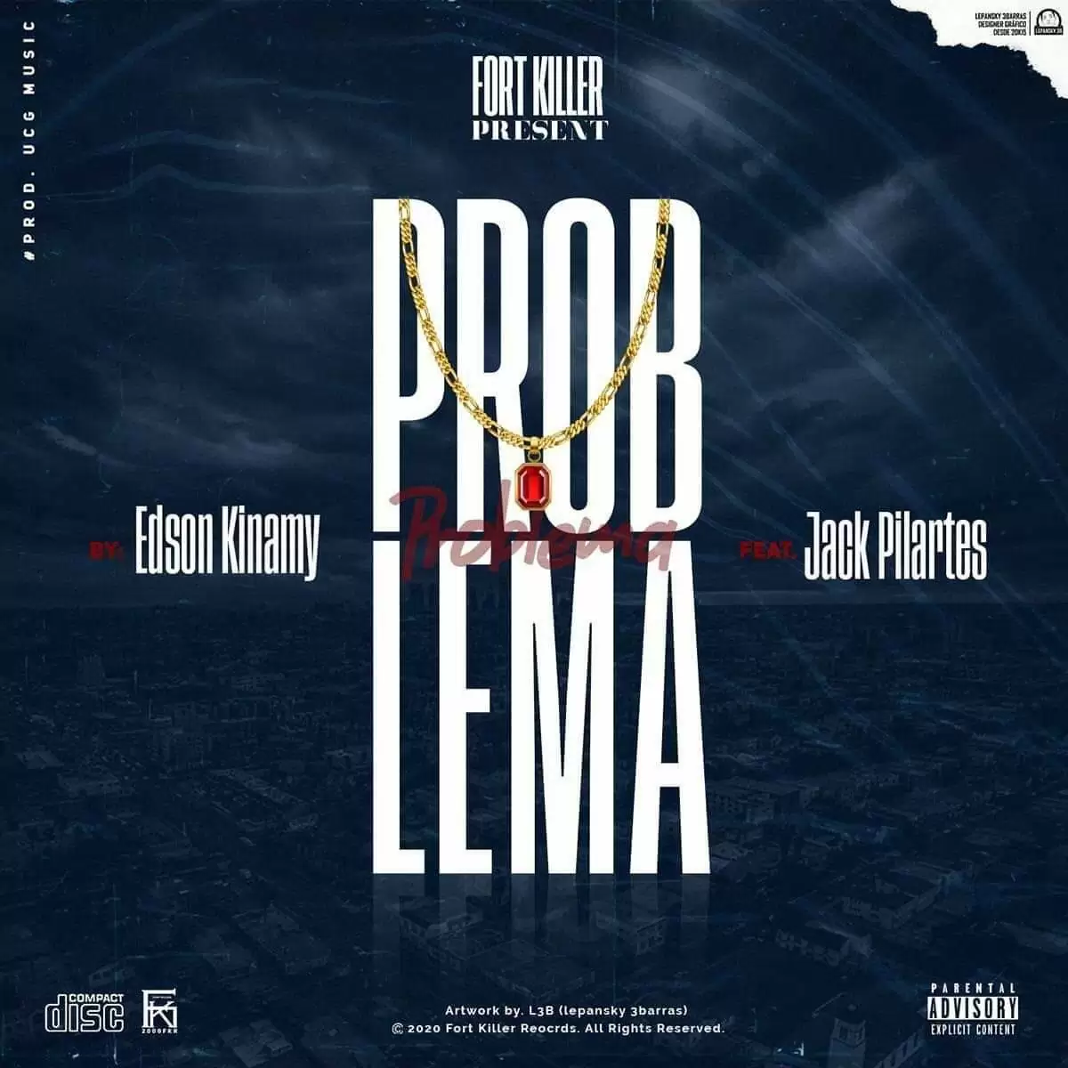 Edson Kinamy – Problema (feat. Jack Pilartes)