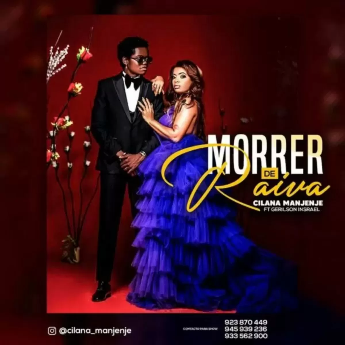 Cilana Manjenje – Morrer De Raiva (feat. Gerilson Insrael)