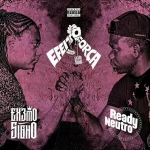 Extremo Signo - Flutuar (feat. Ready Neutro & MC Cabinda)
