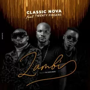 Classic Nova - Zambi (feat. Twenty Fingers)