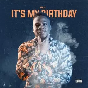 Dj Wap Jr - Its My Birthday Vol. 5