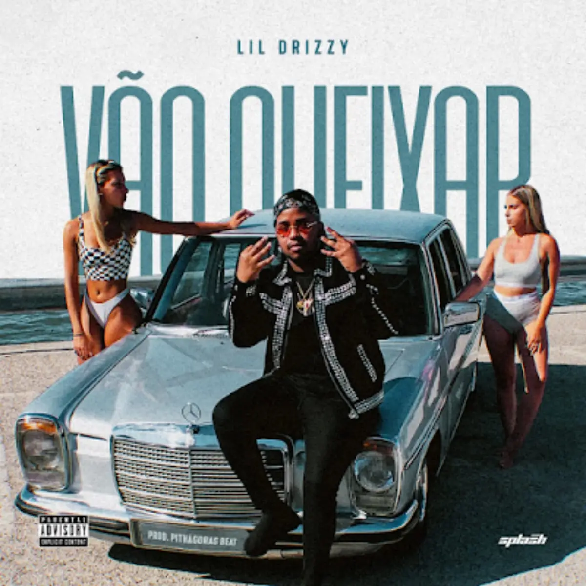 Lil Drizzy – Vão Queixar