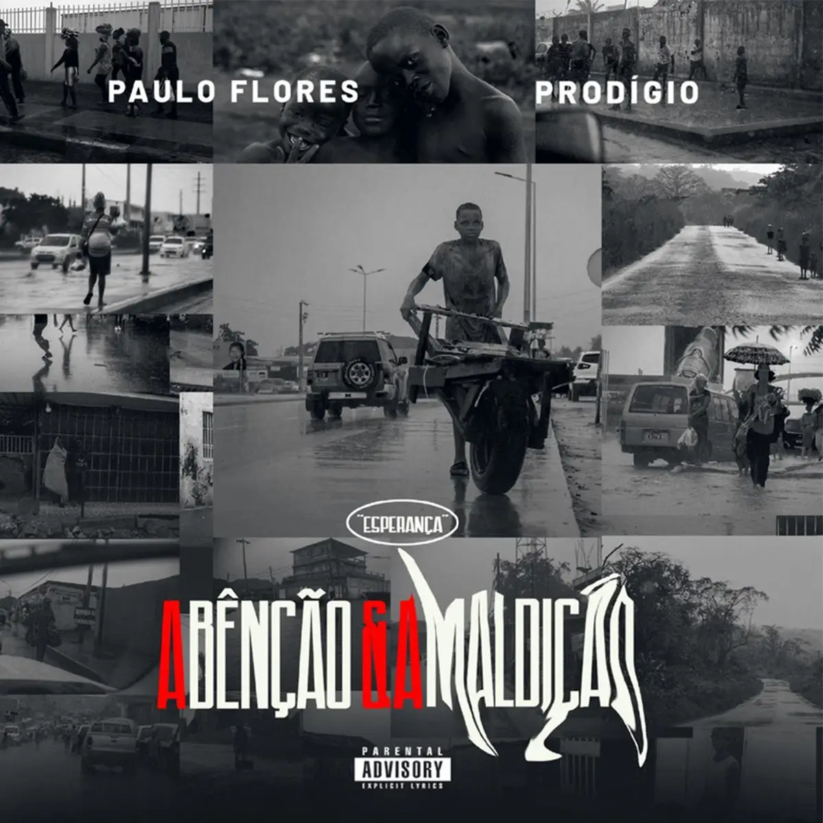 Esperança (Paulo Flores & Prodígio) – A Bênção e a Maldição (Álbum)