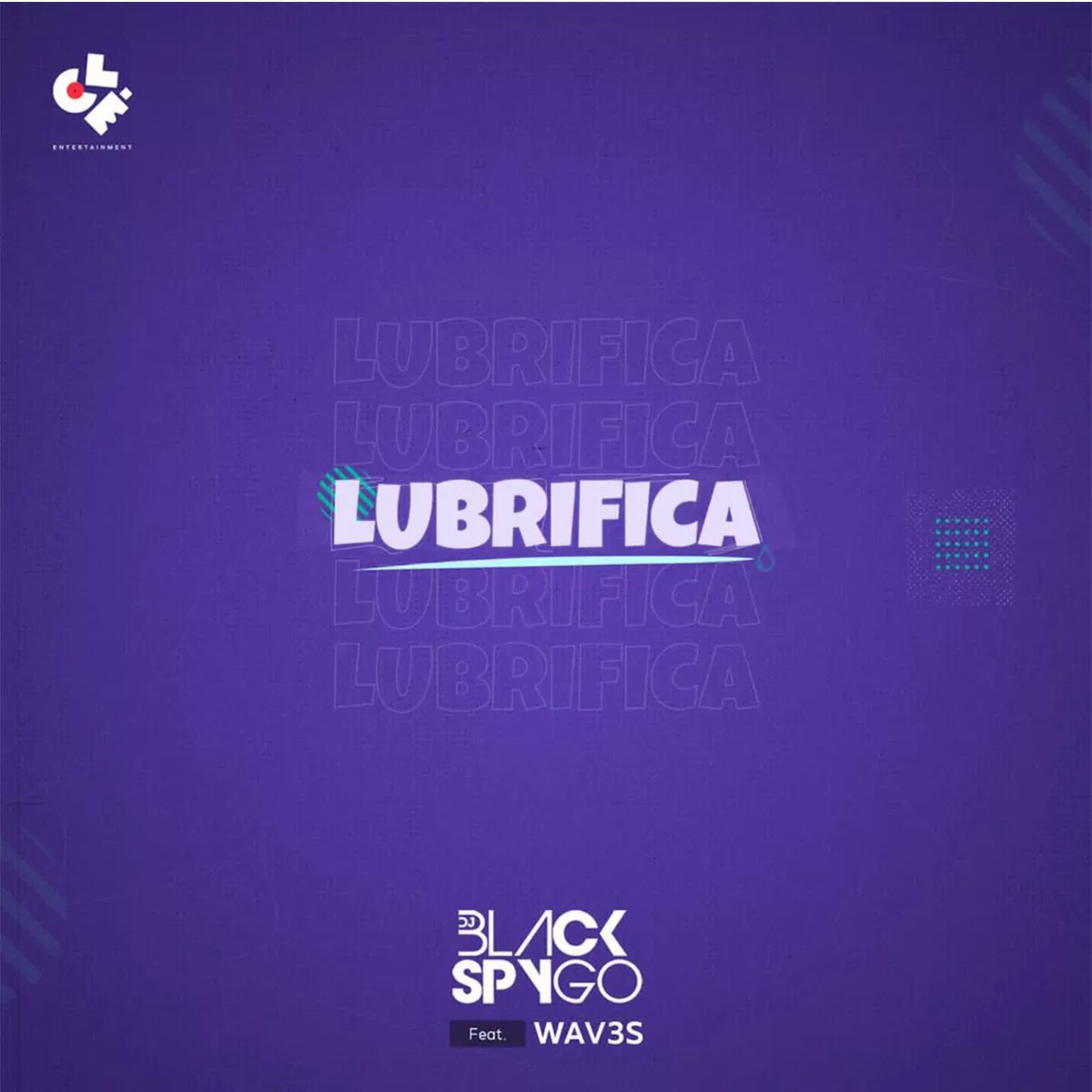 Dj Black Spygo – Lubrifica (feat. Wav3s)
