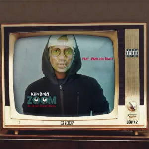 Killa Baby - ZOOM