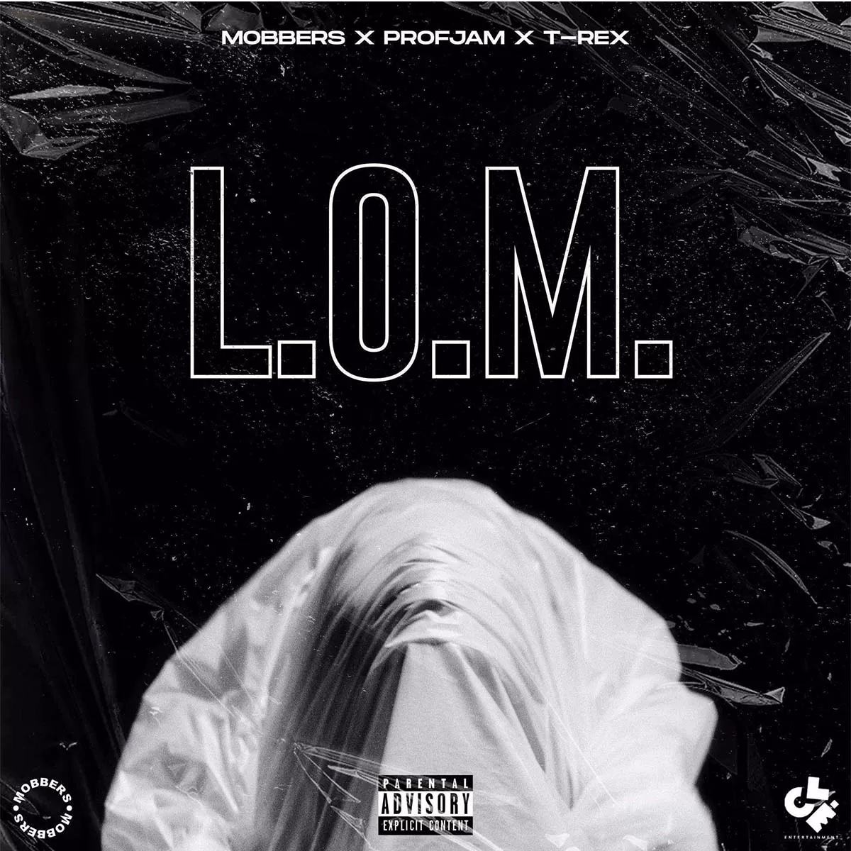 MOBBERS – LOM (feat. ProfJam x Toy Toy T-Rex)