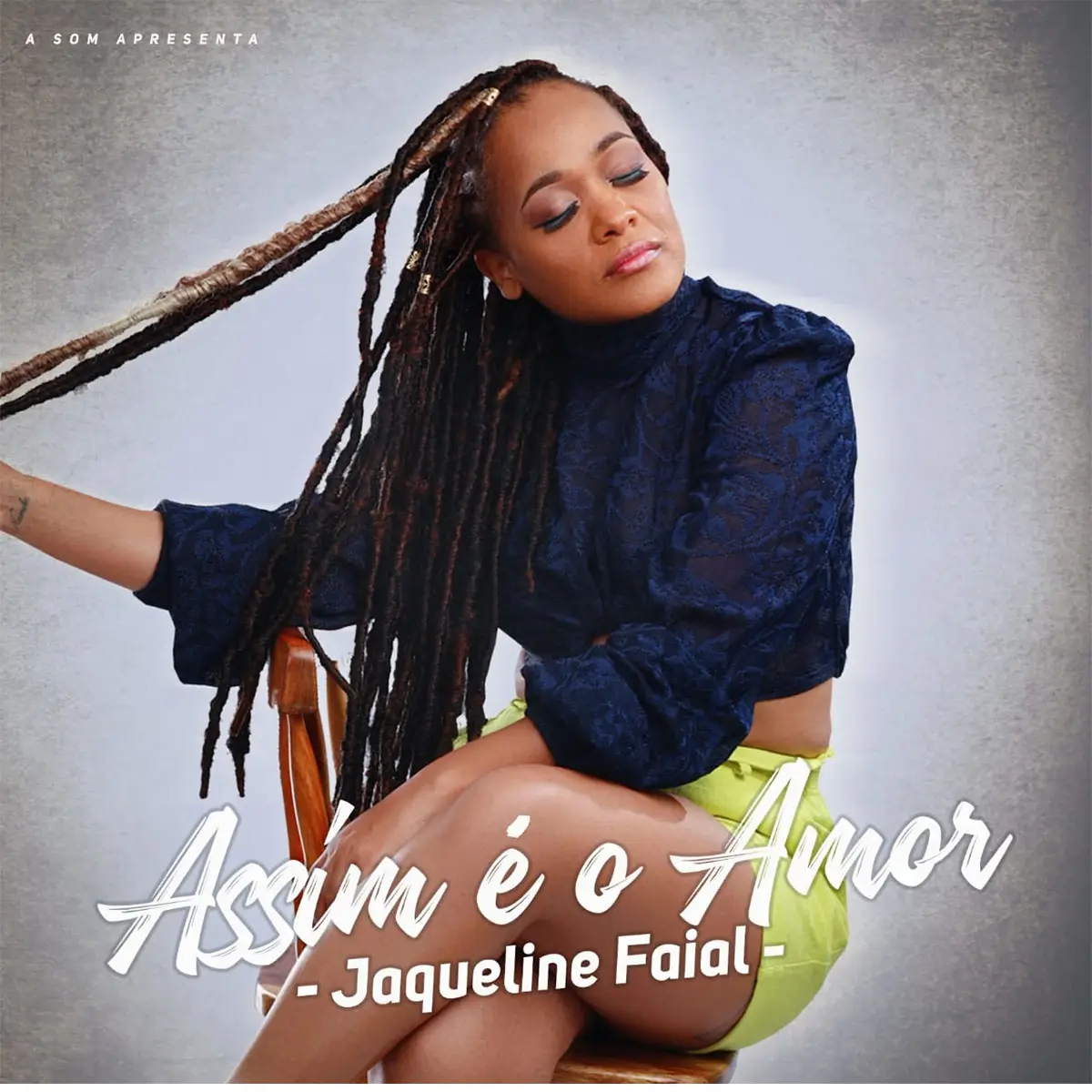 Jaqueline Faial – Assim é o Amor