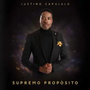 Justino Capululo - Supremo Propósito (Álbum)