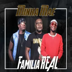 Família Real Music - Minha Mãe